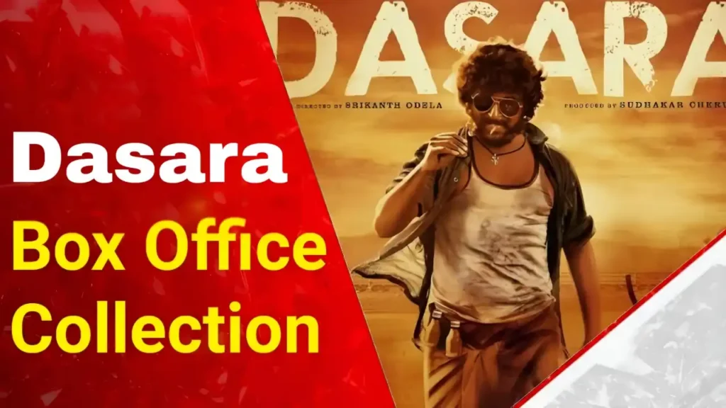 Dasara Box Office Collection