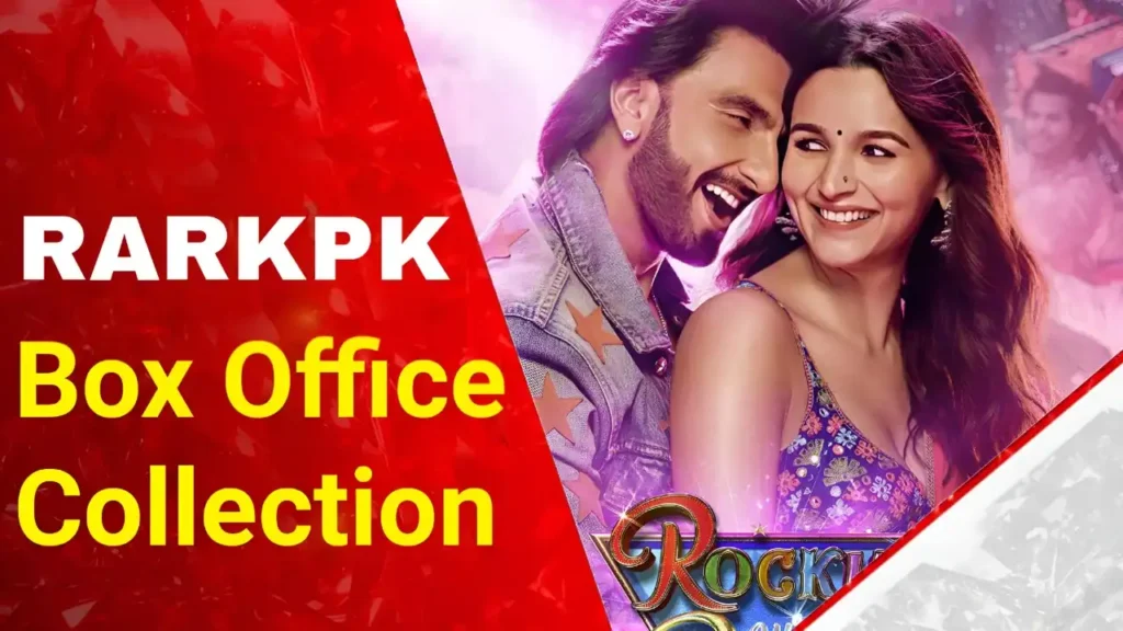 Rocky Aur Rani Kii Prem Kahaani Box Office Collection