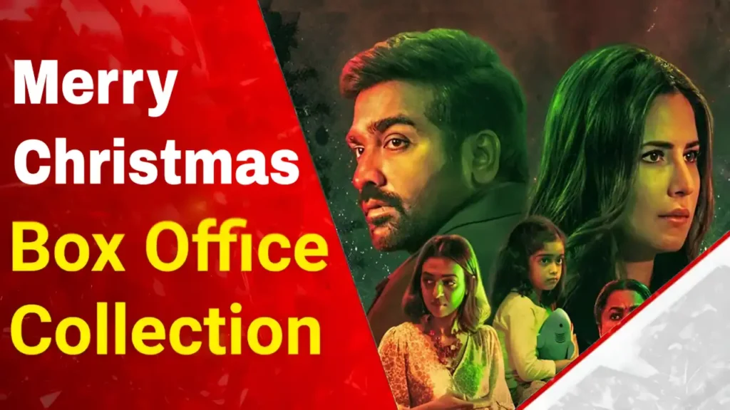 Merry Christmas Box Office Collection | Worldwide | Day Wise | Budget | Hit Or Flop