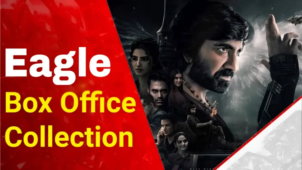 Eagle Box Office Collection | Worldwide | Day Wise | Budget | Hit Or Flop