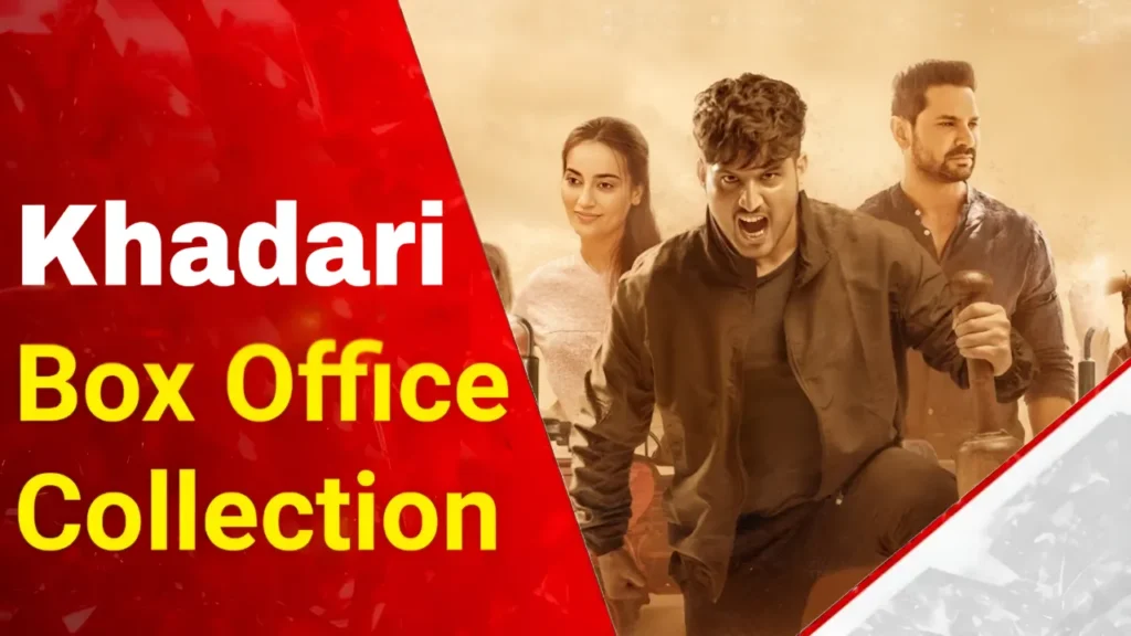 Khadari Box Office Collection | Worldwide | Day Wise | Budget | Hit Or Flop