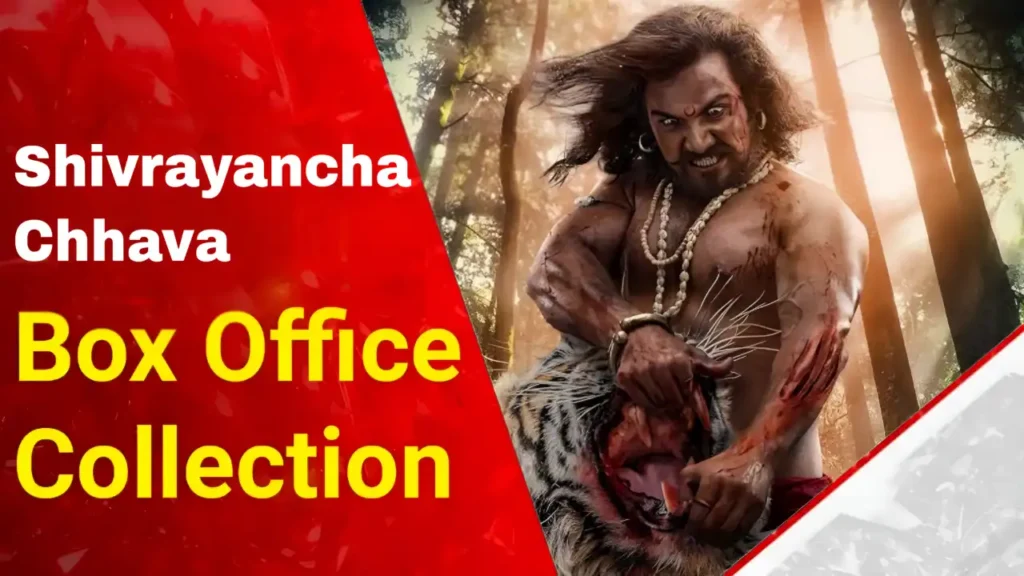 Shivrayancha Chhava Box Office Collection | Worldwide | Day Wise | Budget | Hit Or Flop