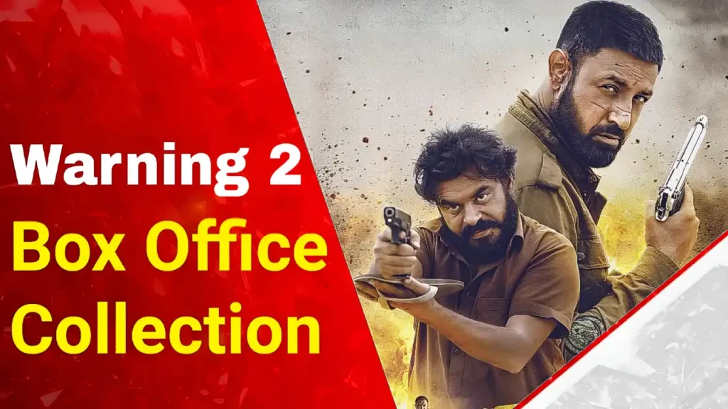 Warning 2 Box Office Collection | Worldwide | Day Wise | Budget | Hit Or Flop